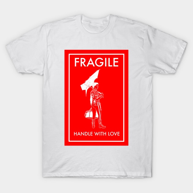 Fragile T-Shirt by zody